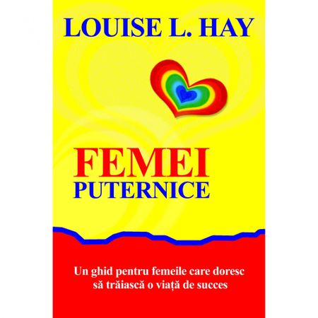 Femei puternice - Louise L. Hay