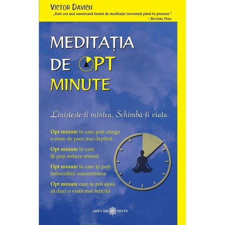 Meditatia de opt minute - Victor Davich