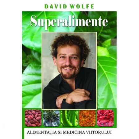 Superalimente - David Wolfe